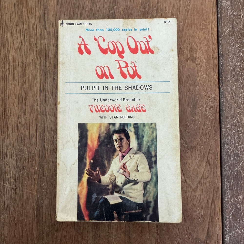 A Cop Out on Pot Freddie Gage Pulpit in the Dark 1973 Anti drug Religious‎ book